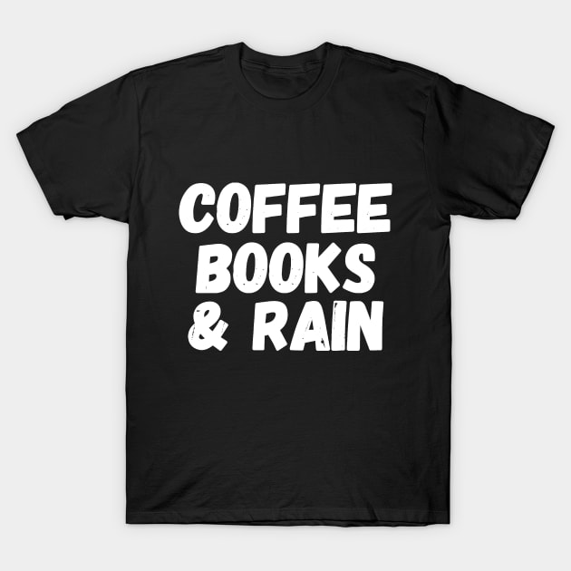 coffee books & rain T-Shirt by captainmood